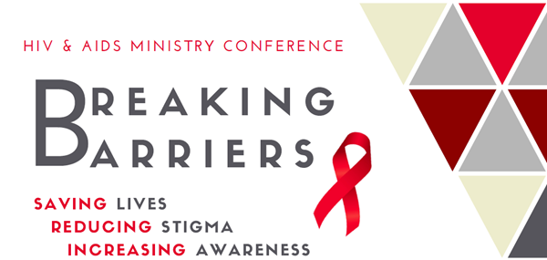 'Breaking Barriers' is the theme of the 2018 conference sponsored by The United Methodist Global AIDS Committee
