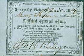 Admittance to a Society Meeting required a ticket from a Class Meeting. Around the edges of this ticket from 1814 are several reminders of acts of piety. Photo courtesy of  the General Commission on Archives and History.