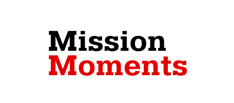 Mission Moments More