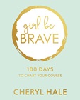 Book cover for Girl Be Brave