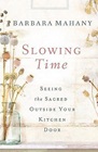 Book cover for Slowing Time
