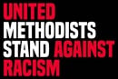 United Methodists Stand Against Racism. Image by United Methodist Communications. United Methodists Stand Against Racism. Image by United Methodist Communications.