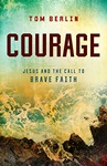 "Courage" by Tom Berlin