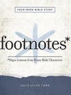 "Footnotes" by Julie Lyles Carr
