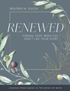 "Renewed" by Heather M. Dixon