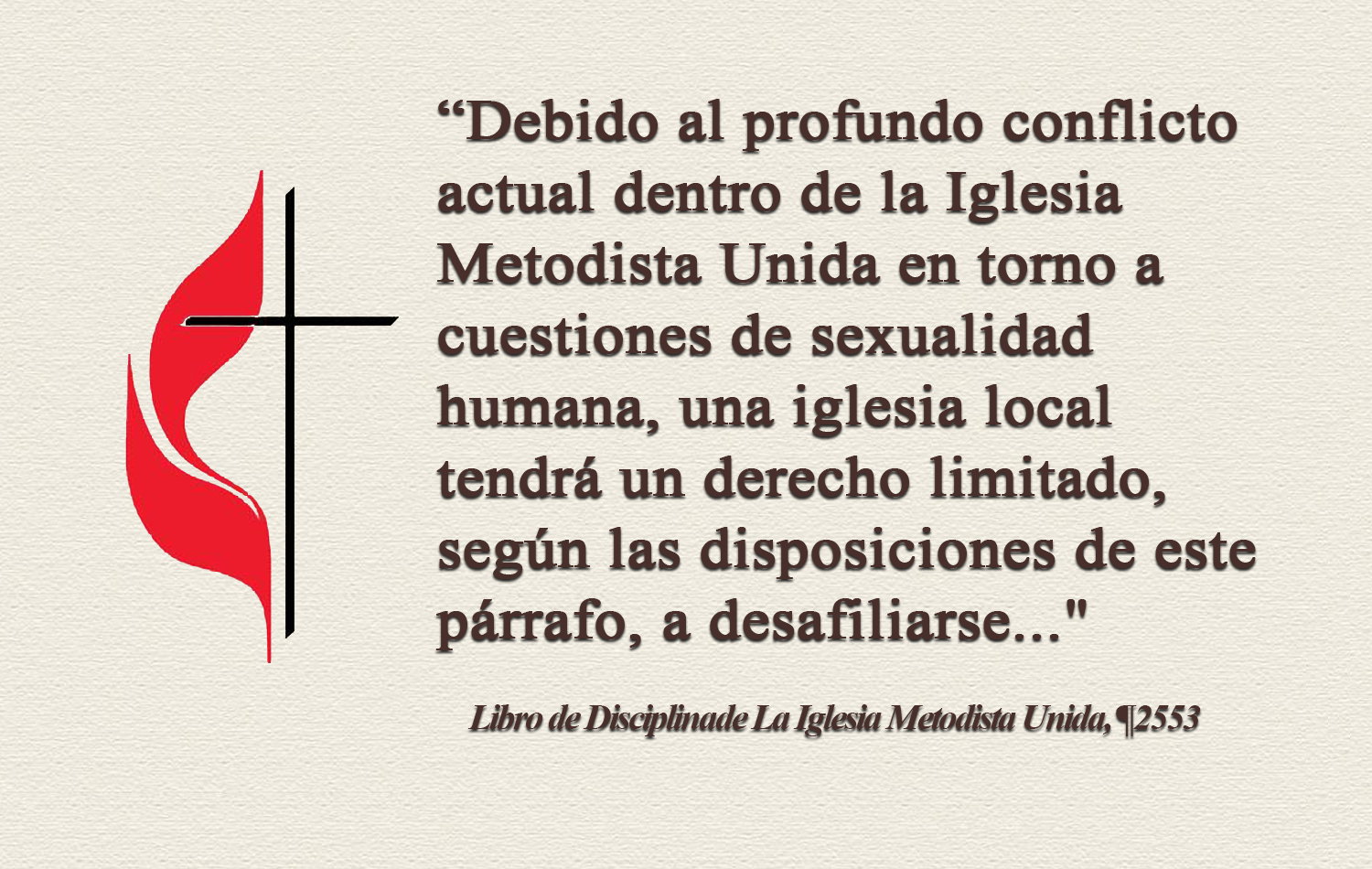 Las iglesias locales pueden completar un proceso de desafiliación de acuerdo con varios párrafos del Libro de Disciplina, siendo el ¶2553 la ruta principal. Gráfico original in ingles Laurens Glass, versión en español Rev. Gustavo Vasquez, Comunicaciones Metodistas Unidas.