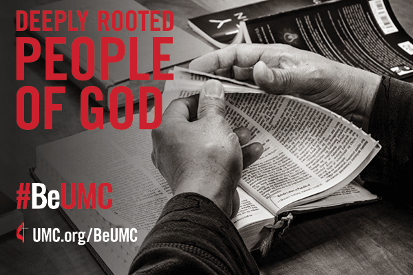 The people of The United Methodist Church are deeply rooted. #BeUMC