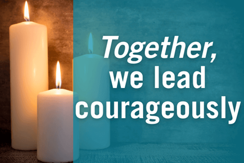 Together, we lead courageously