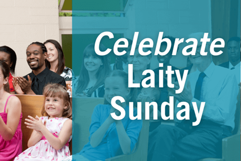 Celebrate Laity Sunday