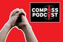 Compass episode 167 cover Compass episode 167: Contemplation is resistance